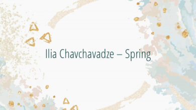 Ilia Chavchavadze – Spring