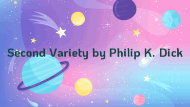 Second Variety by Philip K. Dick