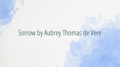 Sorrow by Aubrey Thomas de Vere