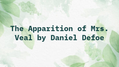 The Apparition of Mrs. Veal by Daniel Defoe