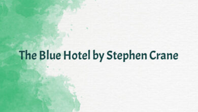 The Blue Hotel by Stephen Crane