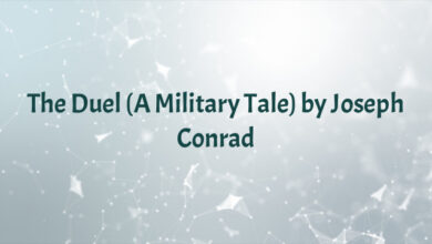 The Duel (A Military Tale) by Joseph Conrad