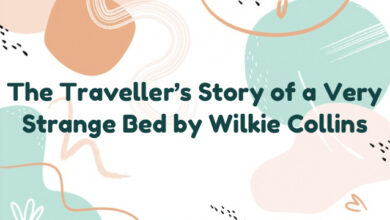 The Traveller’s Story of a Very Strange Bed by Wilkie Collins