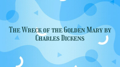 The Wreck of the Golden Mary by Charles Dickens