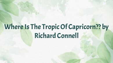 Where Is The Tropic Of Capricorn?? by Richard Connell