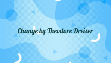 Change by Theodore Dreiser