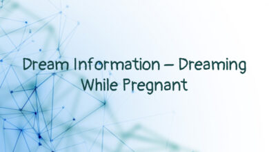 Dream Information – Dreaming While Pregnant