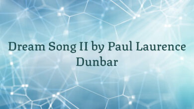 Dream Song II by Paul Laurence Dunbar