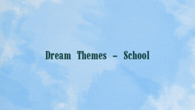 Dream Themes – School