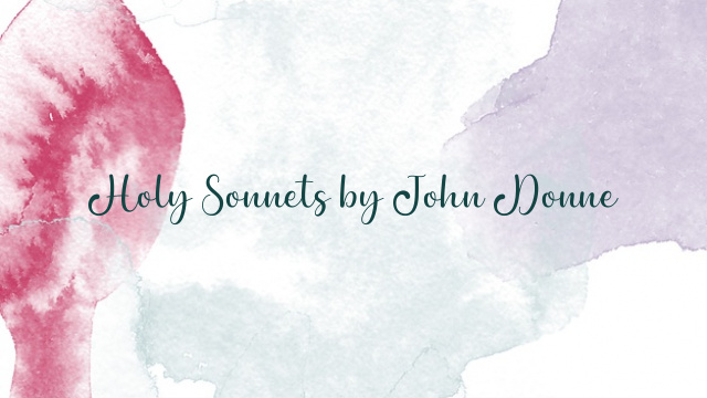 Holy Sonnets by John Donne