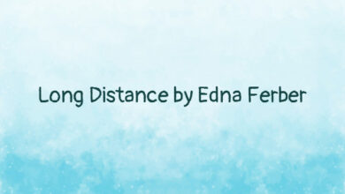 Long Distance by Edna Ferber