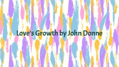 Love’s Growth by John Donne