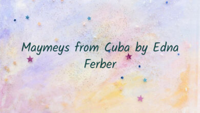 Maymeys from Cuba by Edna Ferber