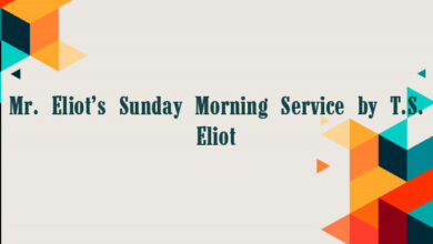 Mr. Eliot’s Sunday Morning Service by T.S. Eliot