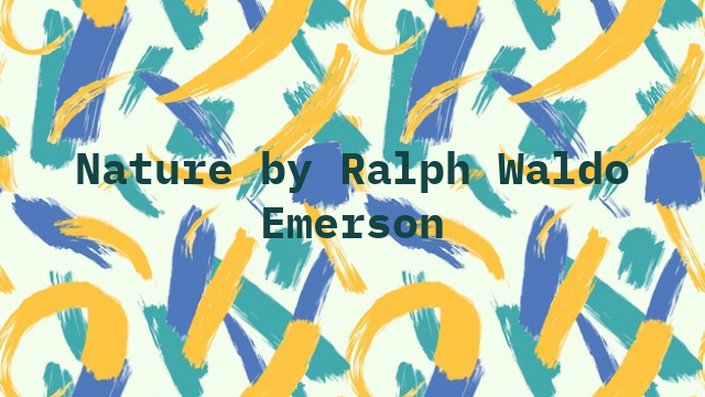 Nature by Ralph Waldo Emerson