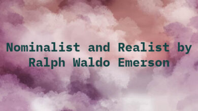 Nominalist and Realist by Ralph Waldo Emerson