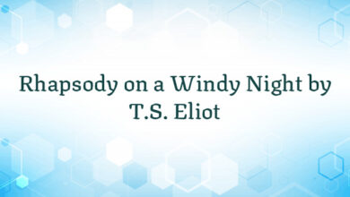 Rhapsody on a Windy Night by T.S. Eliot