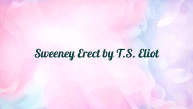 Sweeney Erect by T.S. Eliot