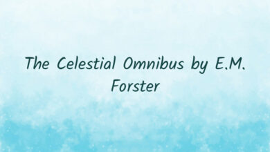 The Celestial Omnibus by E.M. Forster