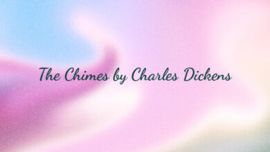 The Chimes by Charles Dickens