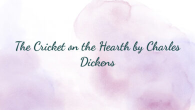 The Cricket on the Hearth by Charles Dickens