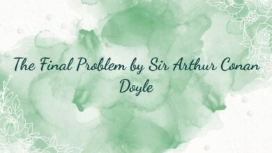 The Final Problem by Sir Arthur Conan Doyle