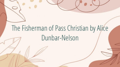 The Fisherman of Pass Christian by Alice Dunbar-Nelson