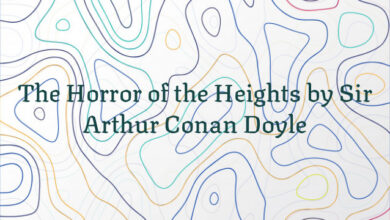 The Horror of the Heights by Sir Arthur Conan Doyle