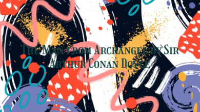 The Man from Archangel by Sir Arthur Conan Doyle