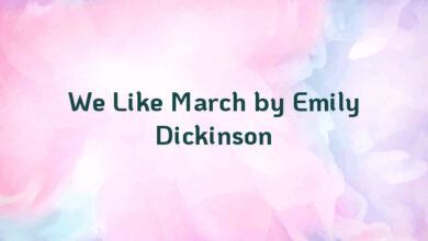 We Like March by Emily Dickinson