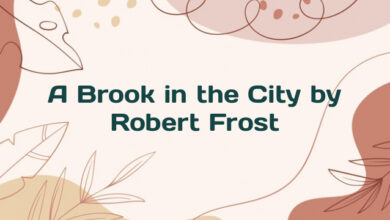 A Brook in the City by Robert Frost