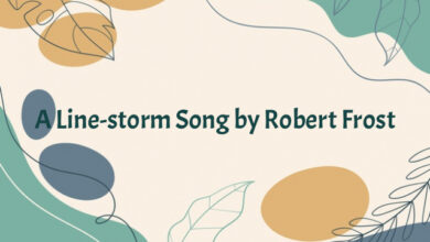 A Line-storm Song by Robert Frost