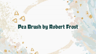 Pea Brush by Robert Frost