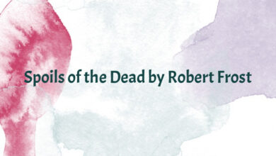 Spoils of the Dead by Robert Frost