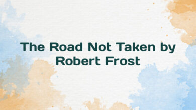 The Road Not Taken by Robert Frost