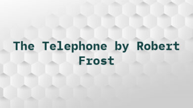 The Telephone by Robert Frost