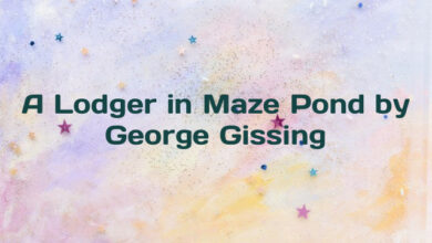 A Lodger in Maze Pond by George Gissing