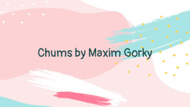 Chums by Maxim Gorky