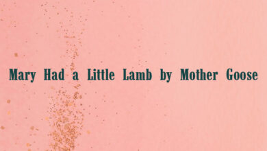 Mary Had a Little Lamb by Mother Goose