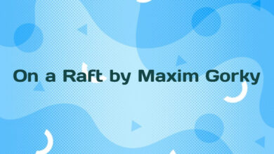 On a Raft by Maxim Gorky