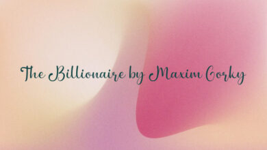 The Billionaire by Maxim Gorky