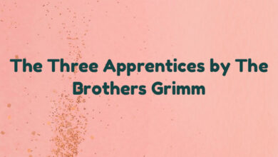 The Three Apprentices by The Brothers Grimm