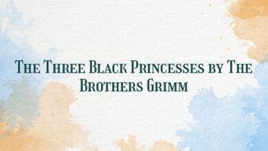 The Three Black Princesses by The Brothers Grimm