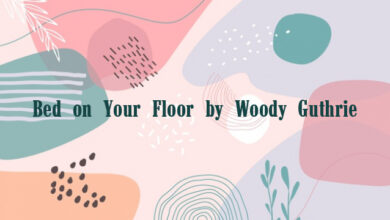 Bed on Your Floor by Woody Guthrie