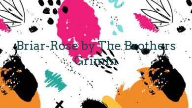 Briar-Rose by The Brothers Grimm