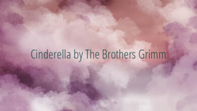 Cinderella by The Brothers Grimm