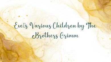 Eve’s Various Children by The Brothers Grimm