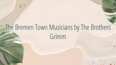 The Bremen Town Musicians by The Brothers Grimm