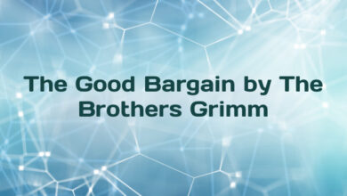 The Good Bargain by The Brothers Grimm