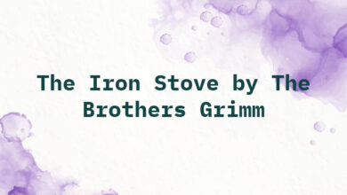 The Iron Stove by The Brothers Grimm